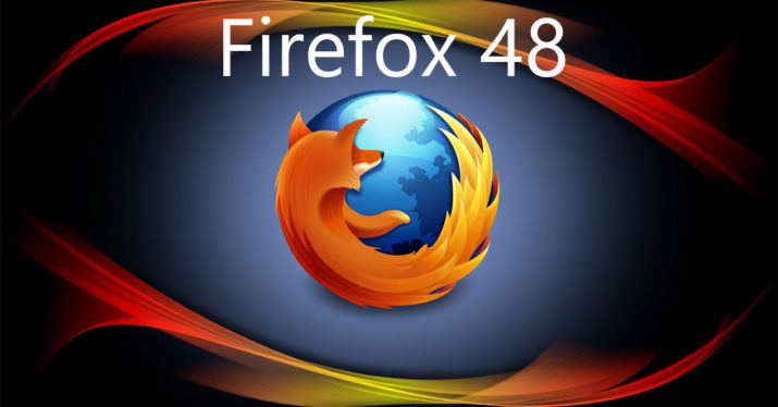 شرکت Mozilla جستجوگر Firefox 48 را عرضه کرد